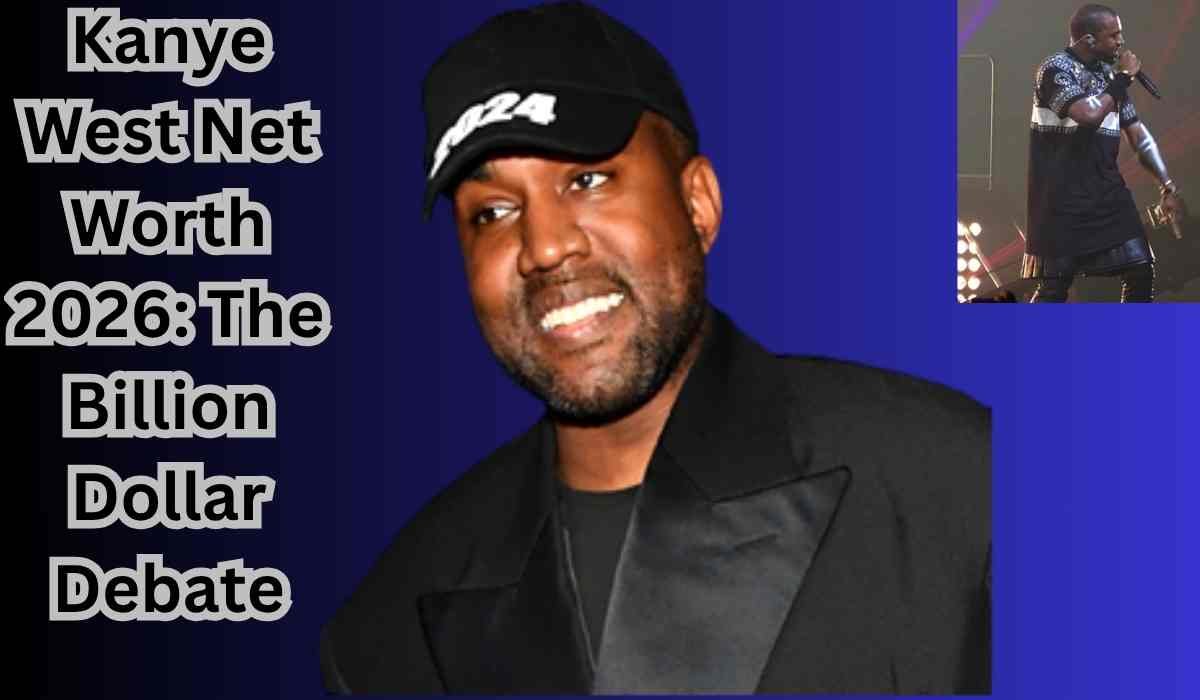 Kanye West Net Worth 2026